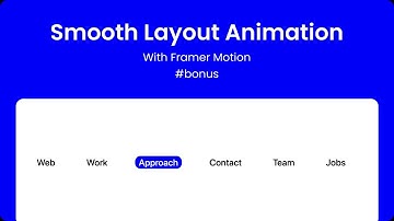 Smooth Layout Animation Using Framer Motion - Bonus