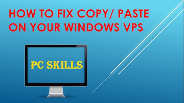 How to fix Copy & Paste problem on remote Windows VPS