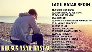 LAGU BATAK KHUSUS BUAT ANAK RANTAU ~ LAGU BATAK SEDIH 2022 VIRAL DAN ENAK DIDENGAR