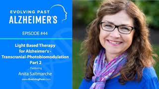 Light Therapy for Alzheimer's - Part 2 transcranial photobiomodulation