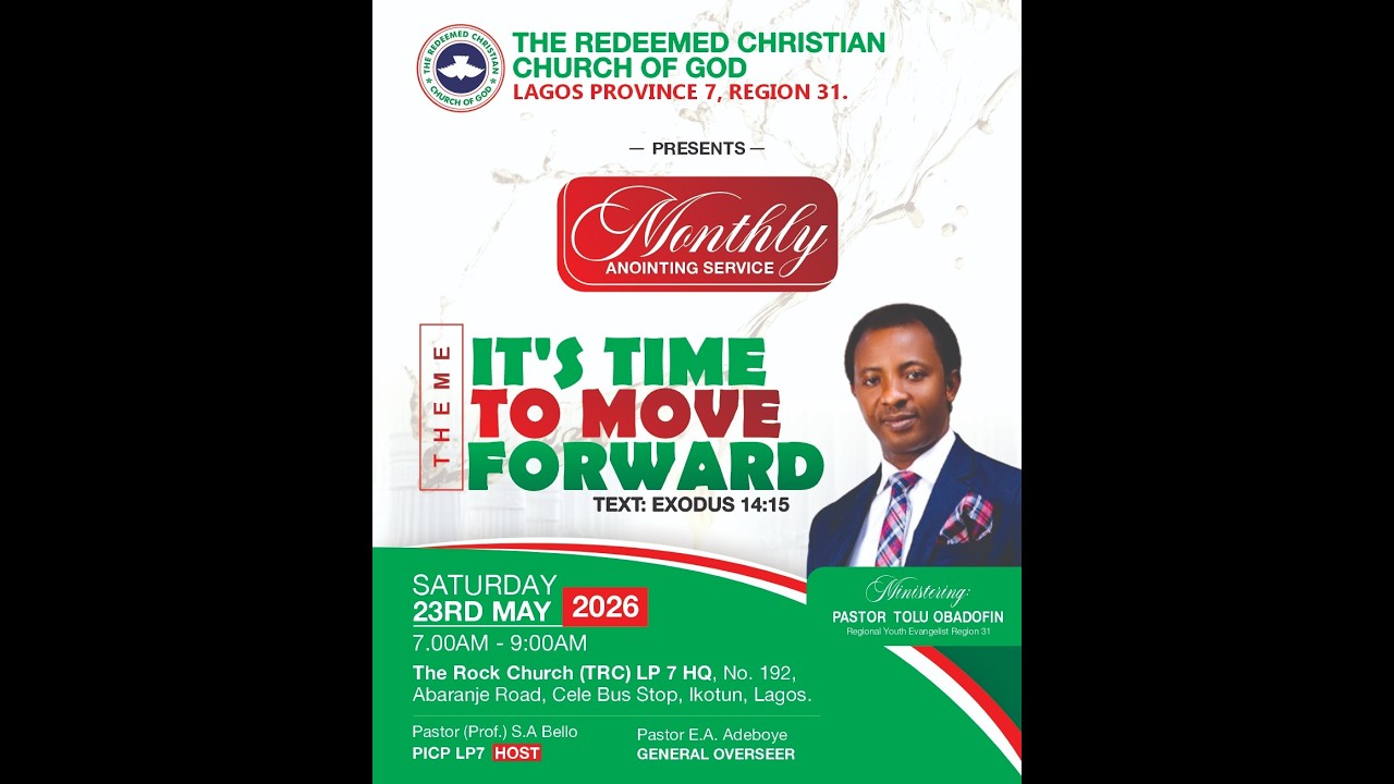 ANOINTING SERVICE || IT'S TIME TO MOVE FORWARD || RCCG THE ROCK CHURCH ...