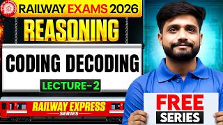 Railway Express Series 2026 | Reasoning Coding Decoding Classes | Lecture - 2 | Lakshya sir Net Worth