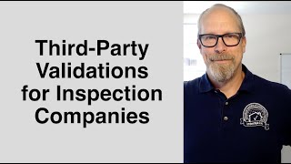Third-Party Validations for Inspection Companies