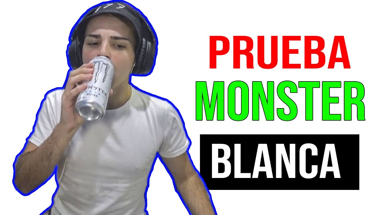 BANANIROU PRUEBA la MONSTER BLANCA (ÉPICO) - YouTube