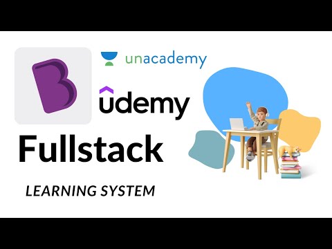FullStack Learning Management System like Byju, Unacademy, Udemy || Intro