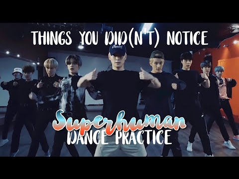 THINGS YOU DID(N'T) NOTICE Superhuman Dance Practice / NCT 127