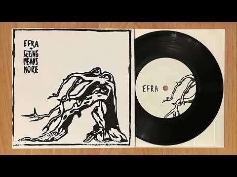 Seeing Means More — Efra / Seeing Means More – Split 7" 2006