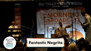 Fantastic Negrito “Highest Bidder” [LIVE Performance]