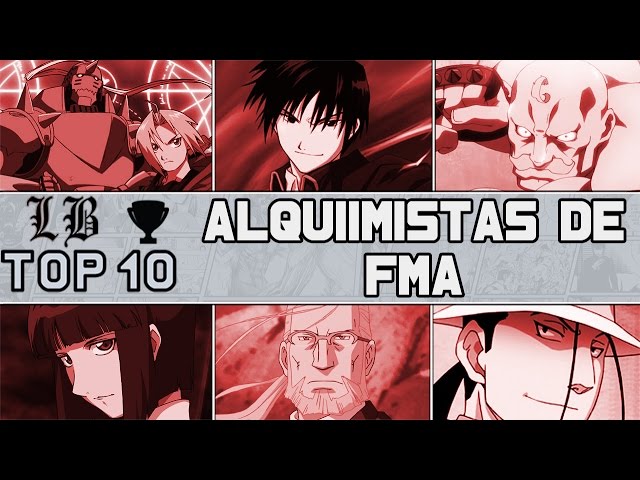 TOP 10 PERSONAGENS MAIS FORTES DE FULLMETAL ALCHEMIST 