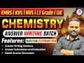 Chemistry Answer Writing Batch | EMRS KVS NVS LT Grade GIC | Starts 25 Feb 2026