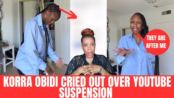 Breaking News KORRA OBIDI YouTube Channel Has Been Suspended Because Of This-This Is Sad #korraobidi