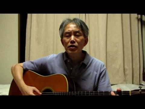 歌ってみた：Cover－さだまさし・風の篝火（2017/07/15）by K.ITOH