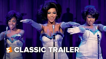 Dreamgirls (2006) Trailer #1 | Movieclips Classic Trailers