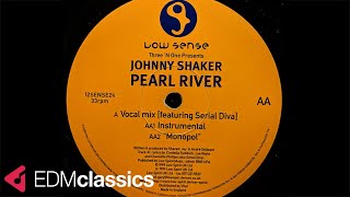 Three 'N One Presents Johnny Shaker - Pearl River (Vocal Mix) (1999)