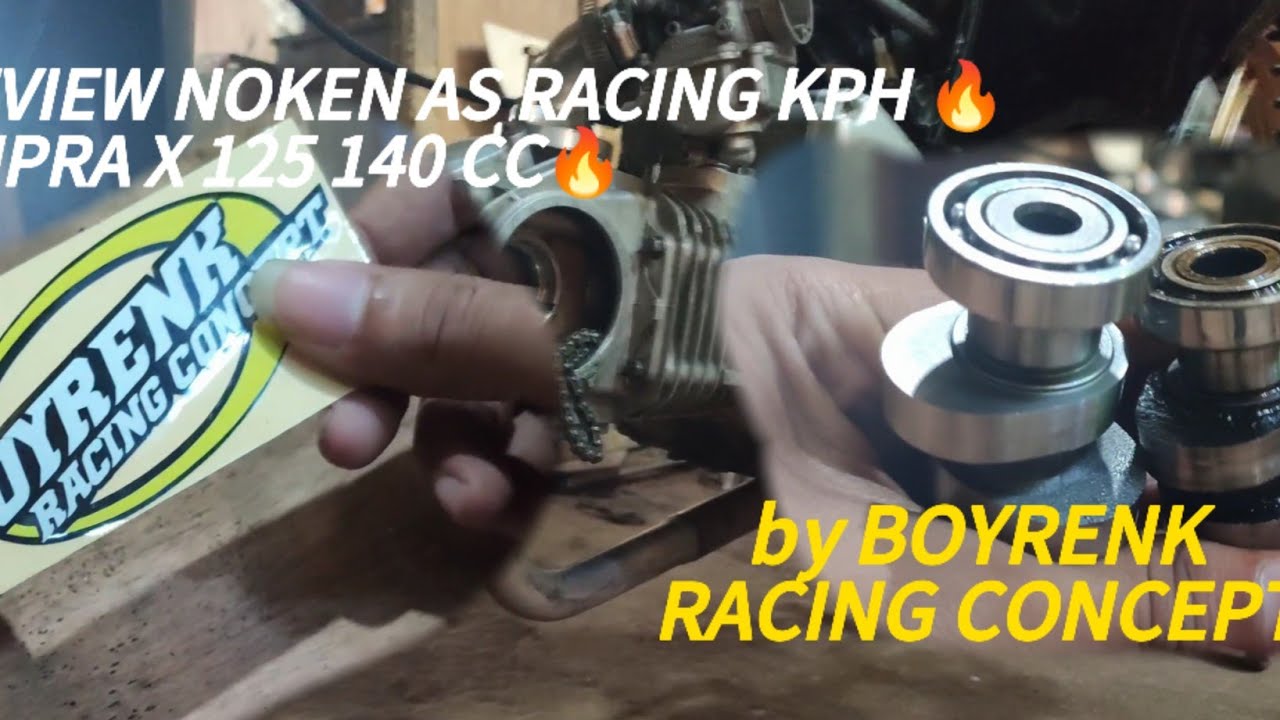 REVIEW NOKEN RACING KPH🔥//BOYRENK RACING CONCEPT🚀//BORE UP SUPRA 140 CC ...