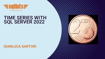 Time Series with SQL Server 2022