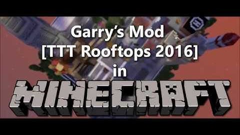 [Minecraft Map] TTT Rooftops 2016 Recreation from Garry