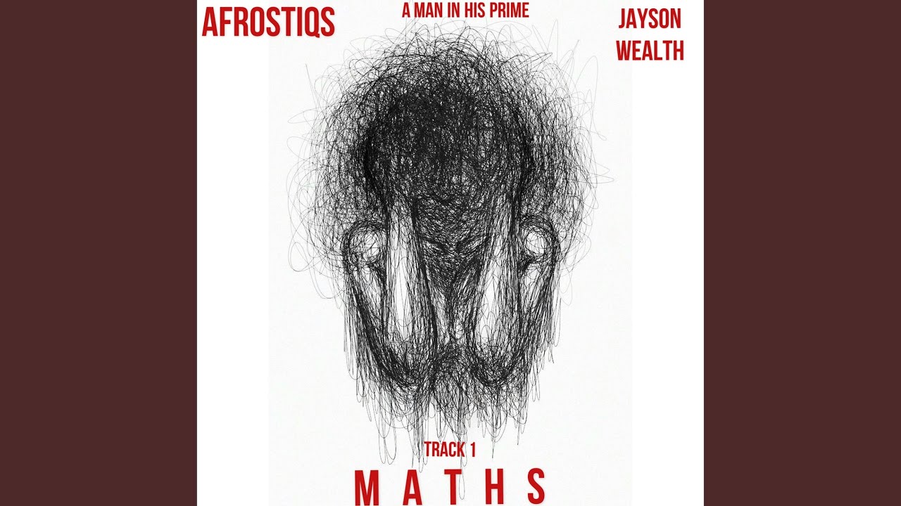 Watch MATHS (feat. Jayson wealth) on YouTube Watch MATHS (feat. Jayson wealth) on YouTube