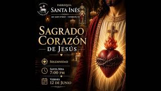 Misa, Solemnidad Del Sagrado Corazon de Jesus