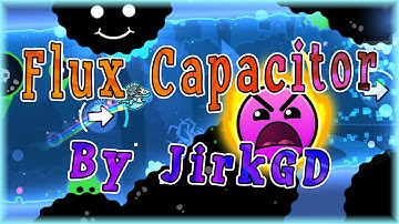 Flux Capacitor (By JirkGD & More) [All Coins] | Geometry Dash 2.11