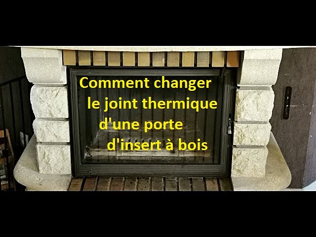 Changer joint thermique porte d'insert. - YouTube