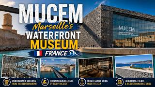 Mucem Marseilles Waterfront Museum