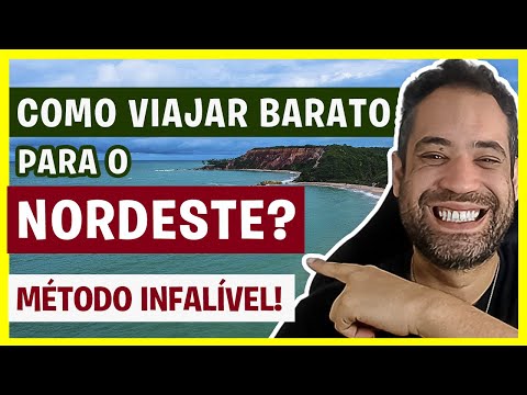 COMO VIAJAR PARA O NORDESTE? MÉTODO INFALÍVEL PASSO A PASSO COMPLETO ATUALIZADO