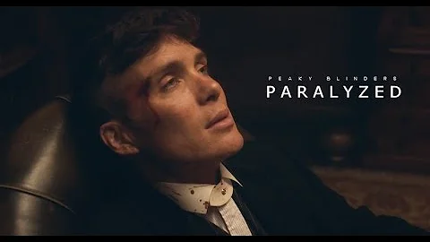 Paralyzed | Peaky Blinders