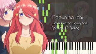 Gobun no Ichi - Gotoubun no Hanayome Episode 12 Ending/Insert Song - Piano Arrangement [Synthesia]