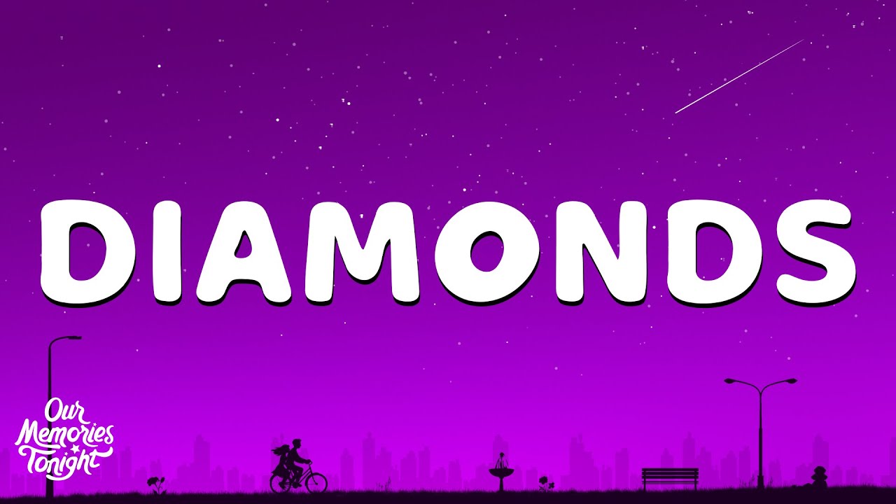 Rihanna - Diamonds (Lyrics) Rihanna - Diamonds (Lyrics)