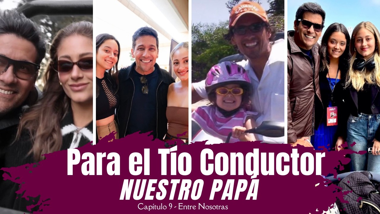 Nuestro papá conductor: un homenaje tierno y emotivo