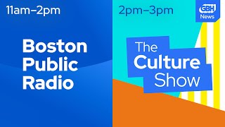 Boston Public Radio \& The Culture Show Live from the Boston Public Library, Friday, May 10