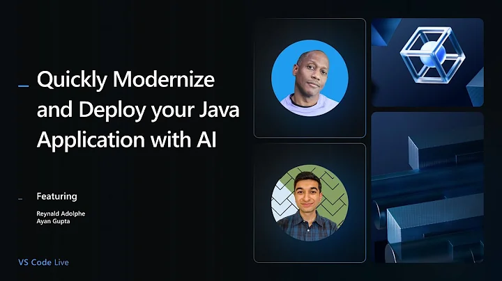 VS Code Live - Quickly Modernize and Deploy your Java Application with AI