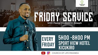 FRIDAY SERVICE WITH APOSTLE DAN RUHINDA I GUSHIMA NI INTWARO