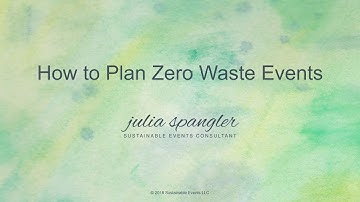 How to Plan Zero Waste Events Online Course – Introduction