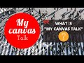 What is my canvas talk