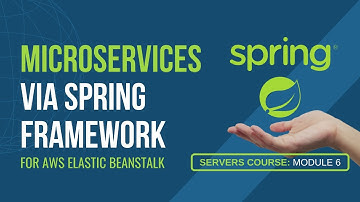 Microservices and APIs via Spring Framework for AWS Elastic Beanstalk