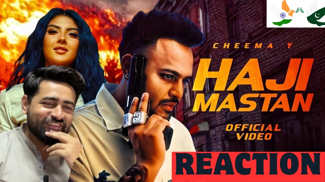 Haji Mastan Official Video Reaction | Cheema Y | New Punjabi Songs 2025