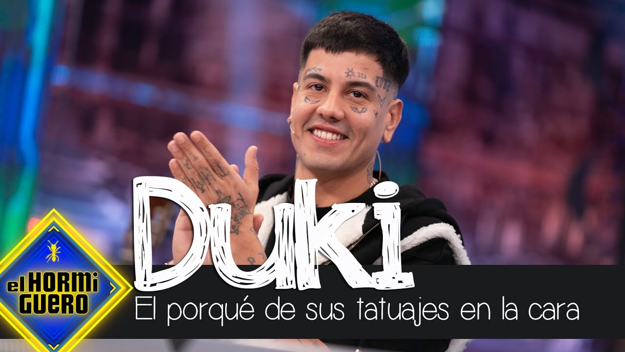Duki desvela el motivo por el que se tatuó la cara - El Hormiguero