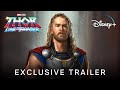 THOR 4: Love and Thunder (2022) EXCLUSIVE TRAILER | Marvel Studios & Disney+