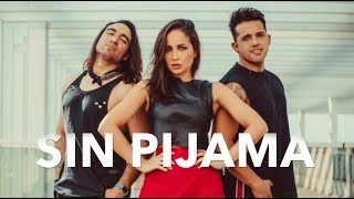 Sin Pijama - Becky G & Natti Natasha Coreografia