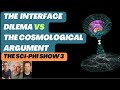 The Sci-Phi Show: Hourglass Universe vs The Kalam Argument