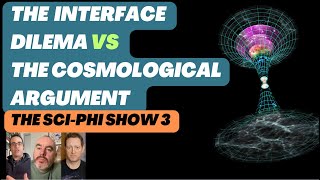 The Sci-Phi Show: Hourglass Universe vs The Kalam Argument