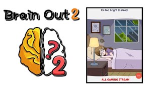 Brain Out 2 Level 282 || it's too bright to sleep!Gameplay
