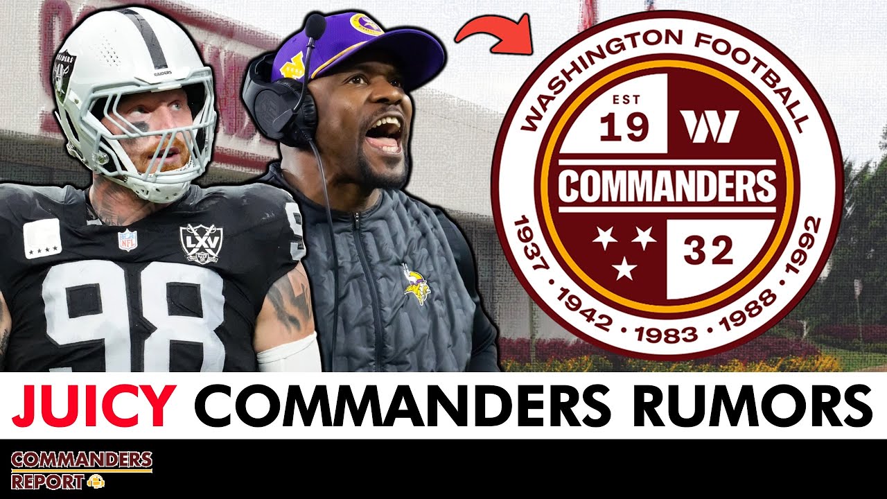 JUICY Commanders Rumors: TRADE For Maxx Crosby? + Brian Flores Interviews With Commanders IN PERSON
