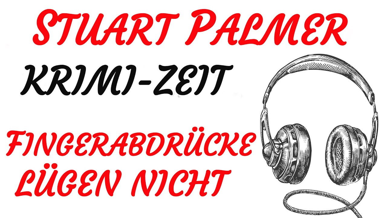 KRIMI Hörspiel - Stuart Palmer - FINGERABDRÜCKE LÜGEN NICHT (1968)