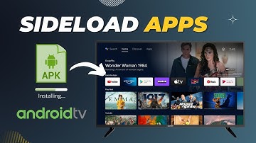 How to Sideload Apps on Android Smart TV