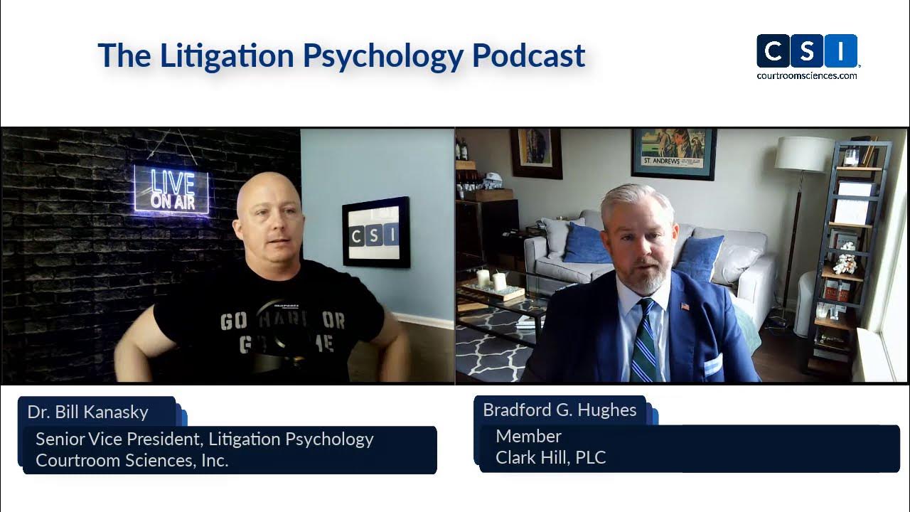 The Litigation Psychology Podcast #61 - Brad Hughes on Preparing