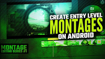 Create Entry level PUBG montages on Android | Montage editing series #1 | kinemaster