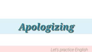 #English #phrases for #apologizing     #تعبير عن #الاعتذار #باللغة الانجليزية#